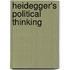 Heidegger's Political Thinking