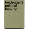 Heidegger's Political Thinking by James F. Ward