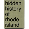 Hidden History of Rhode Island door Glenn Laxton