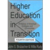Higher Education in Transition by Willis Rudy