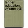 Higher Education, Volume Xviii door John C. Smart