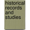 Historical Records And Studies door United States Catholic Society