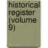 Historical Register (Volume 9)