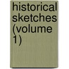 Historical Sketches (Volume 1) by John Henry Newman