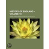History of England (Volume 10) door Baron Thomas Babington Macaulay Macaulay
