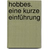 Hobbes. Eine kurze Einführung door Wolfgang Kersting