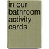In Our Bathroom Activity Cards