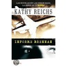 Informe Brennan / Fatal Voyage door Kathy Reichs