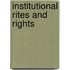 Institutional Rites And Rights