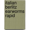 Italian Berlitz Earworms Rapid door Earworms