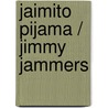 Jaimito Pijama / Jimmy Jammers door Kevin Brennan