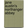 Jane Austin's Northanger Abbey door Jane Austin