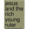 Jesus and the Rich Young Ruler door Rev. Fidelis O. Nwaka