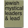 Jewish Mystical Leaders & Lead door Paul Fenton