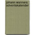Johann Wanners Adventskalender