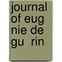 Journal Of Eug  Nie De Gu  Rin