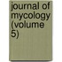 Journal of Mycology (Volume 5)