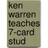 Ken Warren Teaches 7-Card Stud