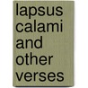 Lapsus Calami And Other Verses by James Kenneth Stephen