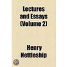 Lectures And Essays (Volume 2) door Henry Nettleship