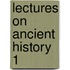 Lectures On Ancient History  1