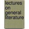 Lectures On General Literature door James Montgomery