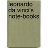 Leonardo Da Vinci's Note-Books door Leonardo
