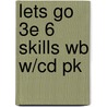 Lets Go 3e 6 Skills Wb W/cd Pk door Ritsuko Nakata