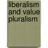 Liberalism And Value Pluralism
