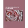 Lists of Schools in California by Not Available