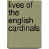 Lives Of The English Cardinals
