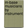 M-base Musicians by Instrument door Not Available