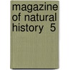 Magazine Of Natural History  5 door John Claudius Loudon