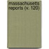 Massachusetts Reports (V. 120)