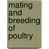 Mating and Breeding of Poultry