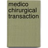 Medico Chirurgical Transaction by Unknown Author
