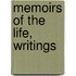 Memoirs Of The Life, Writings