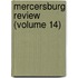 Mercersburg Review (Volume 14)