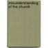 Misunderstanding of the Church