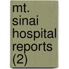 Mt. Sinai Hospital Reports (2) door Mount Sinai Hospital
