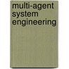 Multi-Agent System Engineering door F.J. Garijo