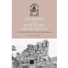 Mummies And Mortuary Monuments by William Isbell