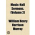 Music-Hall Sermons. (Volume 2)