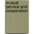 Mutual Service And Cooperation