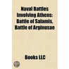 Naval Battles Involving Athens by Not Available