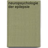 Neuropsychologie der Epilepsie door Hans Mayer