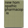 New Hom  Opathic Pharmacop  Ia door Charles Julius Hempel