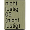 Nicht lustig 05 (nicht lustig) door Joscha Sauer
