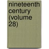 Nineteenth Century (Volume 28) door General Books