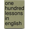 One Hundred Lessons In English door Glen Arnold Grove